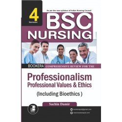 Professionalism Professional Values & Ethics Incl. Bioethics (4th Sem.)