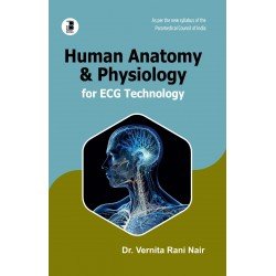 Human Anatomy & Physiology for ECG Technology