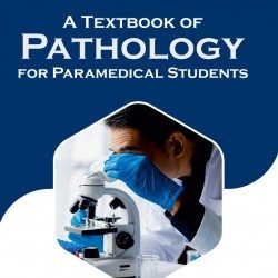 Textbook of Pathology for Paramedical Students