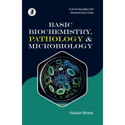 Basic Biochemistry, Pathology & Microbiology