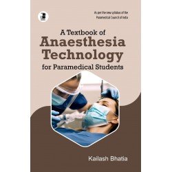 Textbook of Anaesthesia Technology for Paramedical Technology