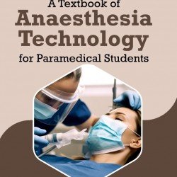 Textbook of Anaesthesia Technology for Paramedical Technology