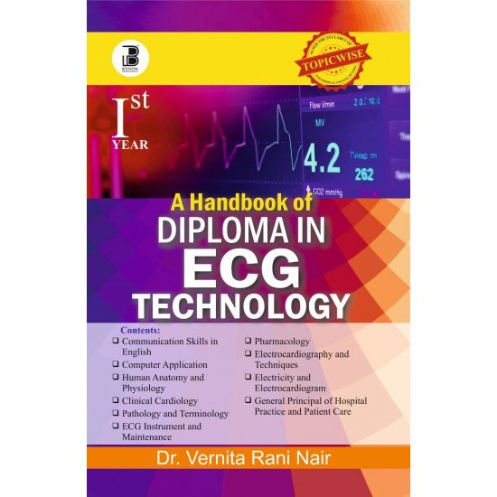 A HANDBOOK OF DIPLOMA IN ECG TECHNOLOGY  I YEAR