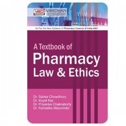 A Textbook of Pharmacy Law & Ethics