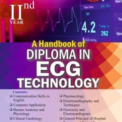 A HANDBOOK OF DIPLOMA IN ECG TECHNOLOGY  IInd YEAR