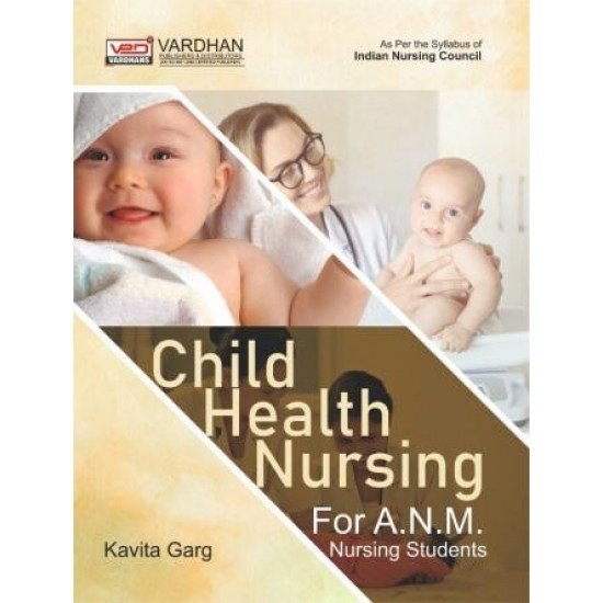 Child Health Nursing for ANM