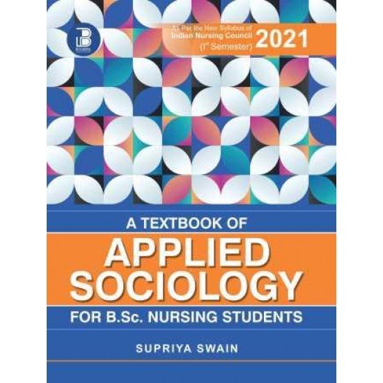 Applied Sociology For B.Sc Nursing Students (1st Semester)