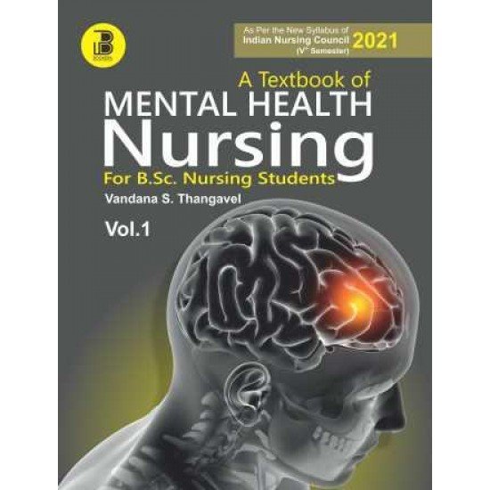 Textbook Of Mental Health Nursing Vol-1 For B.Sc Nursing Students (5Th Semester)