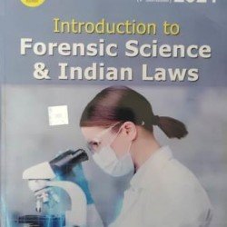 Introduction to Forensic Science & Indian Laws (5th Semester)