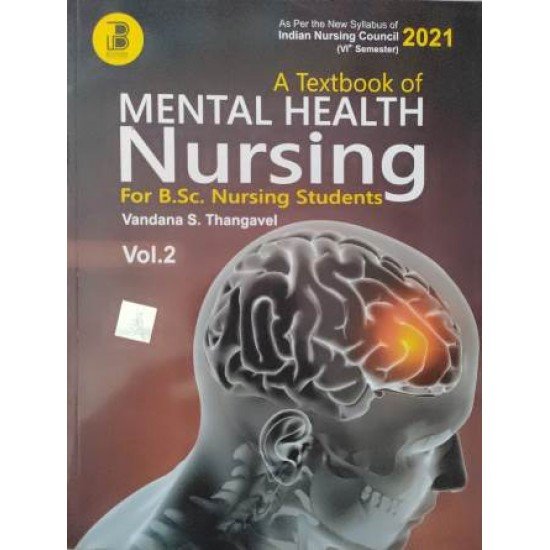 Textbook Of Mental Health Nursing Vol-2 For B.Sc Nursing Students (6th Semester)