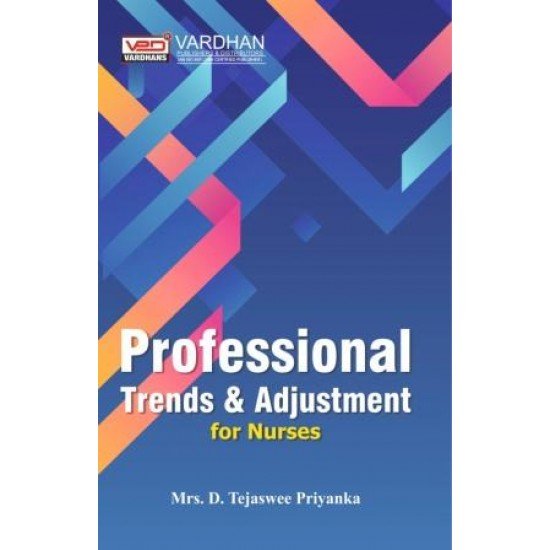 Professional Trends And Adjustment For Nurses