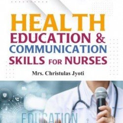 Health Education & Communication Skills for Nurses