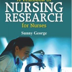 Textbook of Nursing Research for Nurses