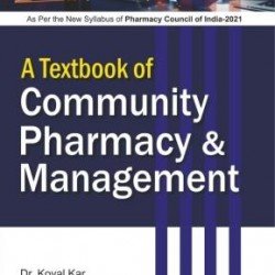 A Textbook of Community Pharmacy & Management