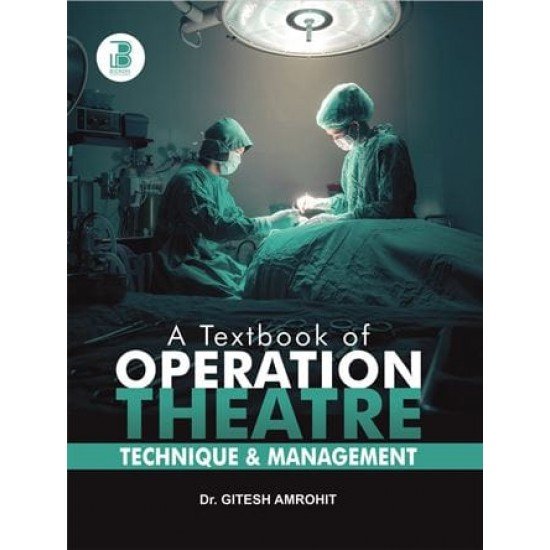 Textbook Of Operation Theatre Technique And Management 