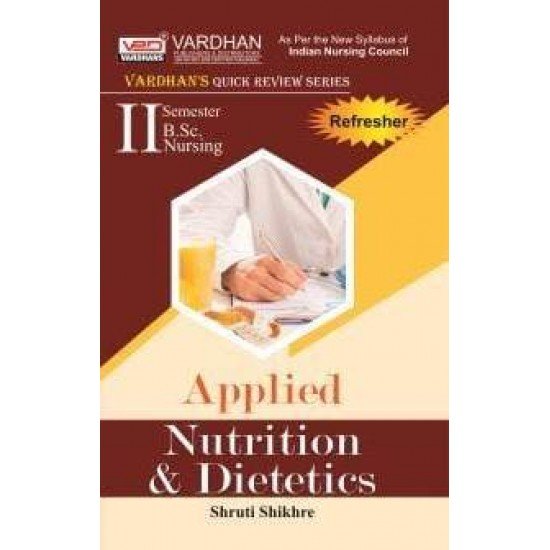 Vardhan's Quick Review Series-Applied Nutrition & Dietetics (2nd Semester)