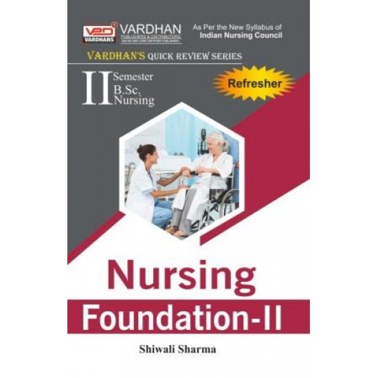 Vardhan's Quick Review Series-Nursing Foundation-2 (2nd Semester)