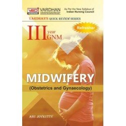 Vardhan's Quick Review Series- Midwifery And Gynaecology 