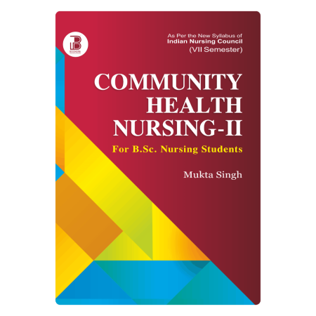 Community Health Nursing-II for B.Sc. Nursing Students (E)