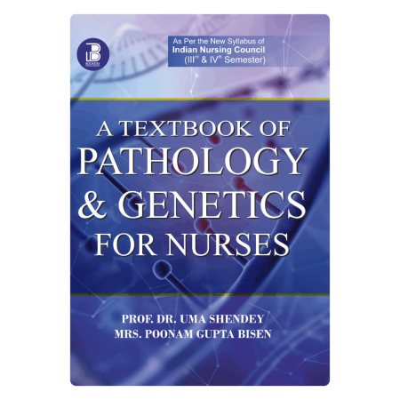 A Textbook of Pathology & Genetics for Nurses (E)