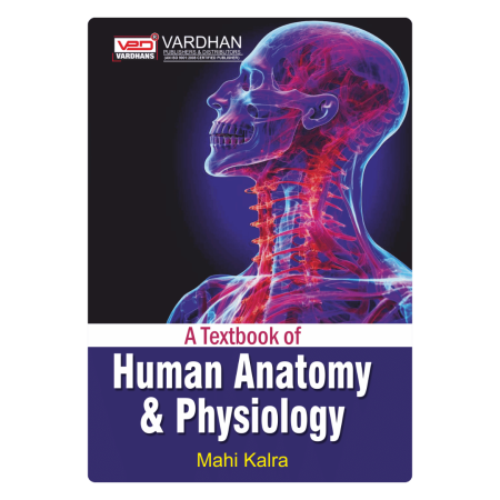 A Textbook of Human Anatomy & Physiology (E)