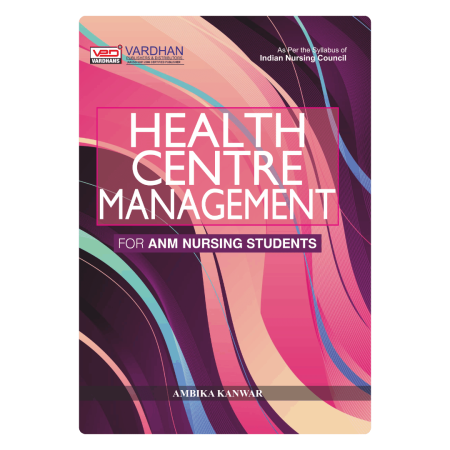 Health Centre Management for A.N.M. Nursing Students (E)