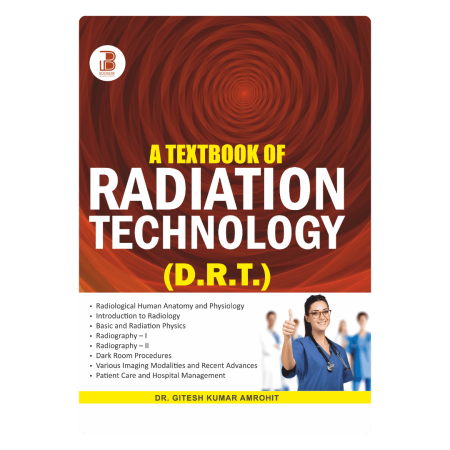 A Textbook of Radiation Technology (D.R.T) (E)