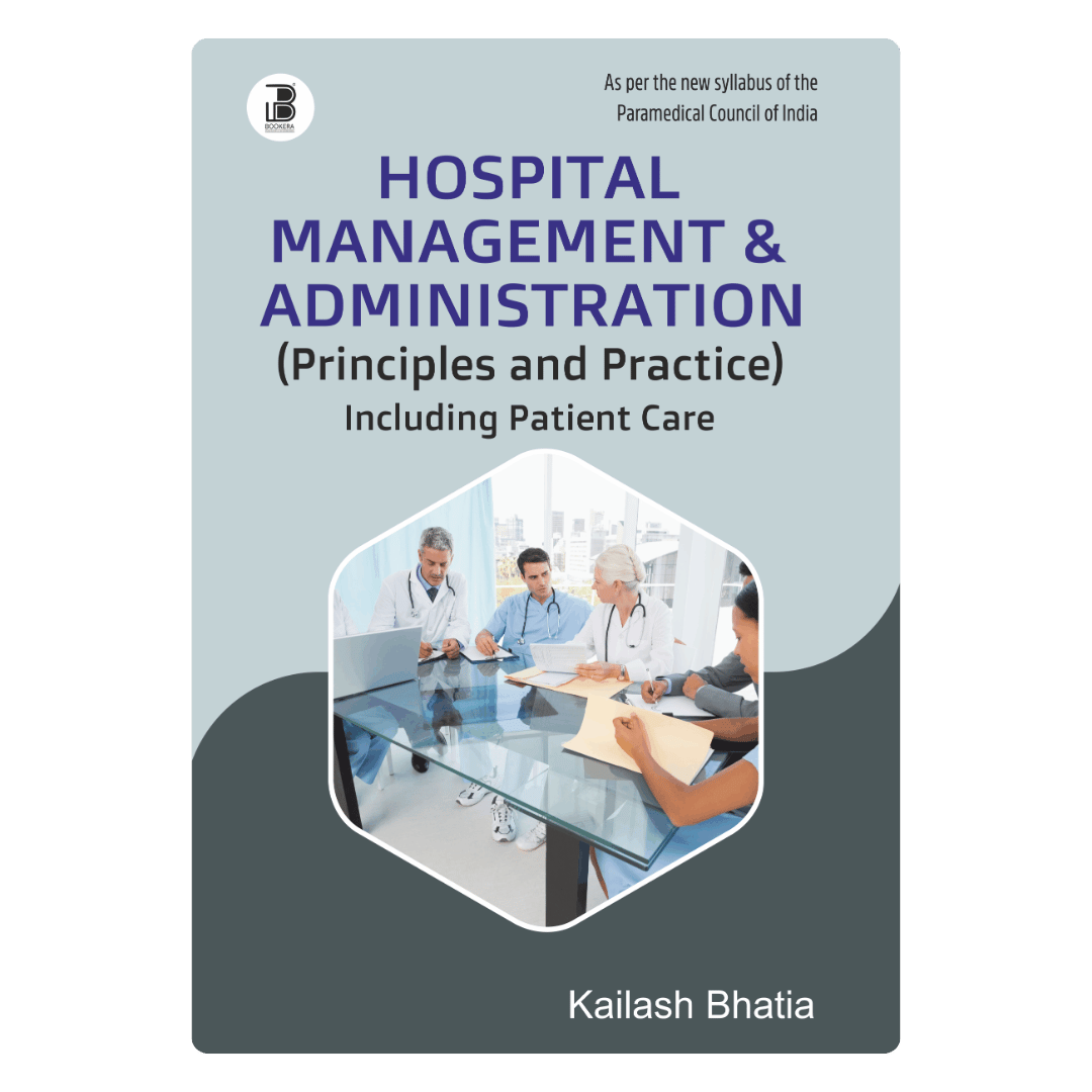 Hospital Management & Administration (Principles & Practice) Including Pateint Care (E)